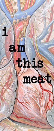 I Am This Meat